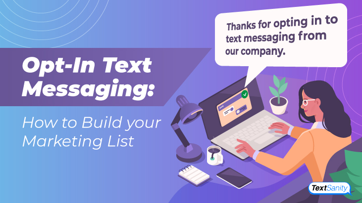 Featured image for building your marketing list via opt-in text messaging.