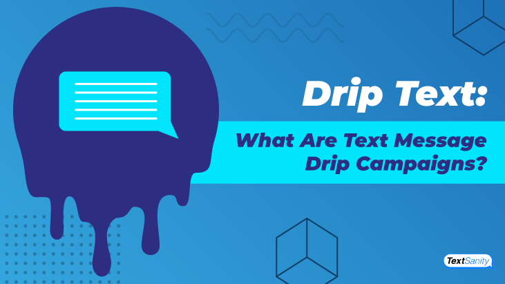 Featured image for what are drip text campaigns.