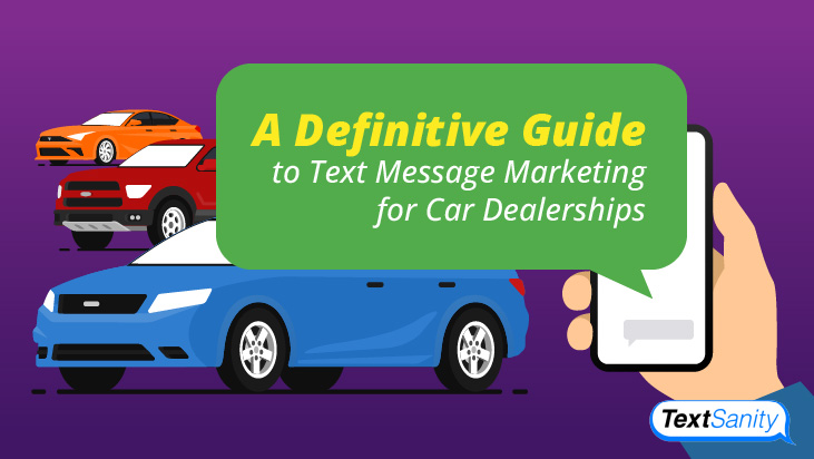Featured image for text message marketing for car and auto dealerships.