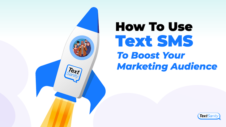 Featured image for using text sms to boost your marketing audience.
