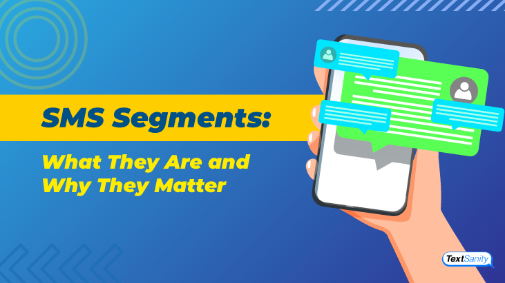 Featured image for what SMS segments are and why they matter in SMS marketing.