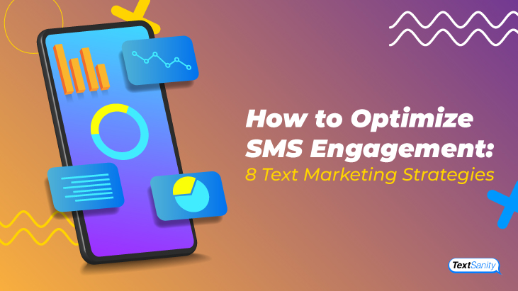Featured image for How to Optimize SMS Engagement: 8 Text Marketing Strategies