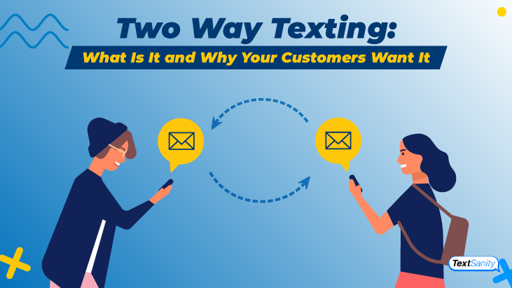 Featured image for Two-way Texting: What Is It and Why Your Customers Want It