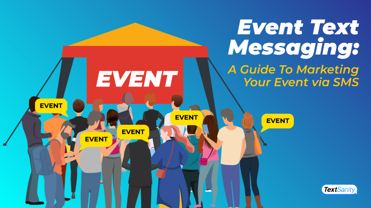 Featured image for Event Text Messaging: A Guide To Marketing Your Event via SMS