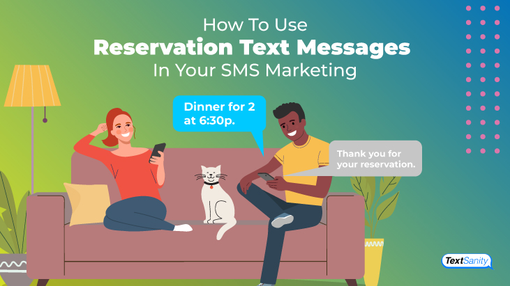 Featured image for How To Use Reservation Text Messages In Your SMS Marketing