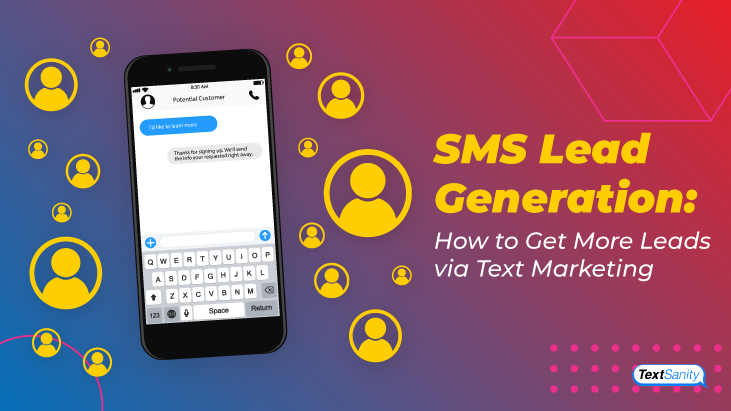 Featured image for SMS Lead Generation: How to Get More Leads via Text Marketing