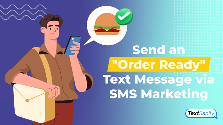 Featured image for Send an "Order Ready" Text Message via SMS Marketing