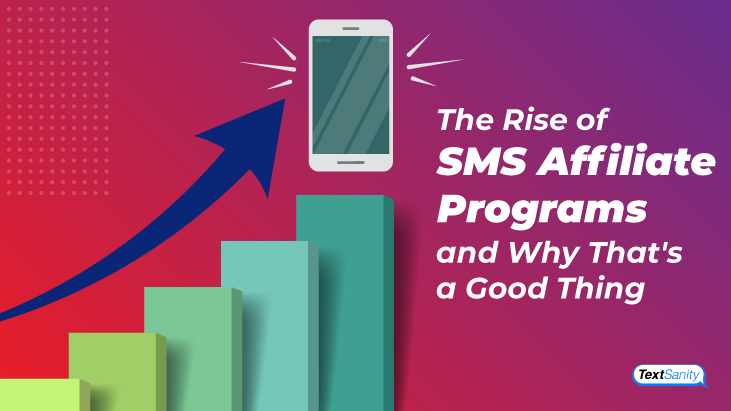 Featured image for The Rise of SMS Affiliate Programs and Why That's a Good Thing