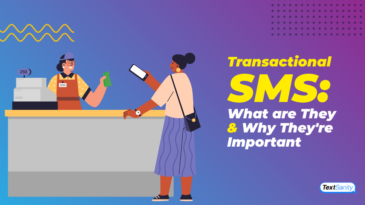 Featured image for Transactional SMS- What are They & Why They're Important
