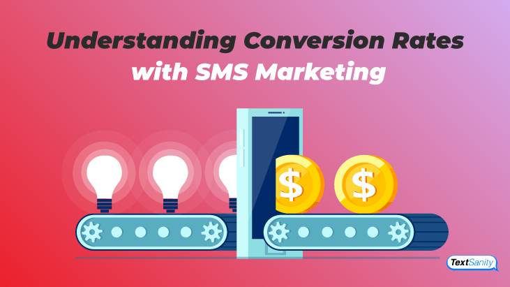 Featured image for Understanding Conversion Rates With SMS Marketing