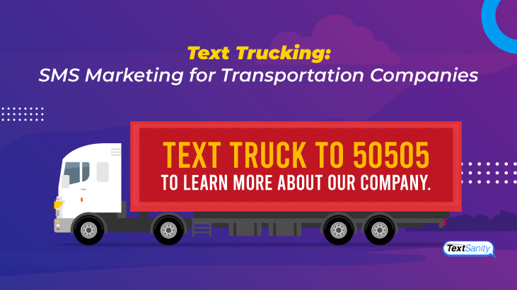Featured image for Text Trucking: SMS Marketing for Transportation Companies.
