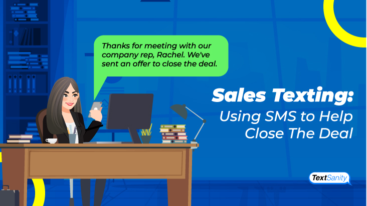 Featured image for Sales Texting: Using SMS to Help Close The Deal.